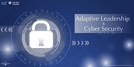 Cyber Security & Adaptive Leadership primary image