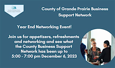 Image principale de County of Grande Prairie Business Support Network - Year End Success