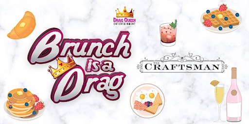 Immagine principale di Brunch is a Drag at The Craftsman - Taylor VS Britney 