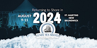 Imagen principal de 2024 Fundy Sea Shanty Festival