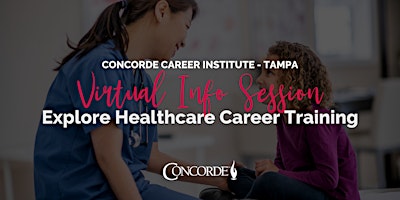 Virtual Info Session: Explore Healthcare Career Training - Tampa