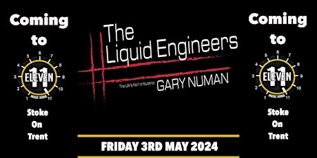The Liquid engineers live at Eleven Stoke on Trent