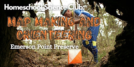 Homeschool Science Club: Map Making and Orienteering (Emerson) primary image