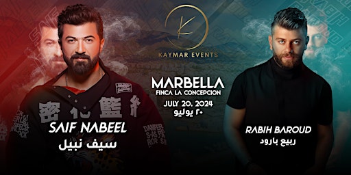 Imagem principal do evento Saif Nabeel X Rabih Baroud X Kaymar Events Marbella 2024