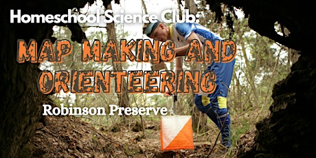 Homeschool Science Club: Map Making and Orienteering (Robinson) primary image