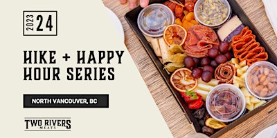 Imagen principal de Hike + Happy Hour: Monthly Series in North Vancouver