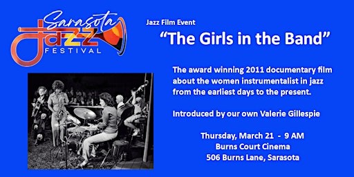 Sarasota Jazz Festival Film Event: "The Girls in the Band" primary image