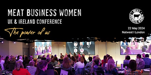 Immagine principale di Meat Business Women UK & Ireland conference: The Power of Us 