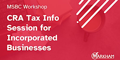 Primaire afbeelding van CRA Tax Info Session for Incorporated Businesses