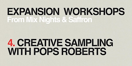 Creative Audio Sampling / Expansion Workshop