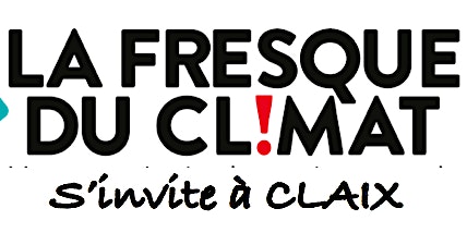 Hauptbild für LA FRESQUE DU CLIMAT S’INVITE A CLAIX LE  11 avril 2024