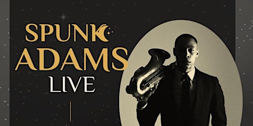 Spunk Adams Live 2nd Thursdays at Society at 229  primärbild