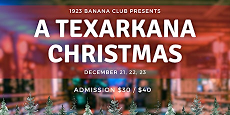 A Texarkana Christmas - DEC 23 primary image