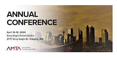 Primaire afbeelding van Alberta Motor Transport Association Annual Conference