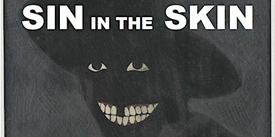 Primaire afbeelding van SIN IN THE SKIN - BREAKING THE BLACK SKIN CURSE OF HAM TOTTENHAM N15