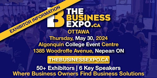 Imagen principal de The Business Expo - Ottawa - Exhibitor Information