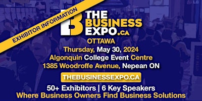 Hauptbild für The Business Expo - Ottawa - Exhibitor Information