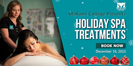 Holiday Spa Treatments at MaKami  College Calgary - Session 3 primary image