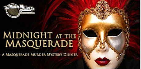 Imagen principal de Midnight at the Masquerade - A Murder Mystery @ The Depot (21+)  *SOLD OUT*