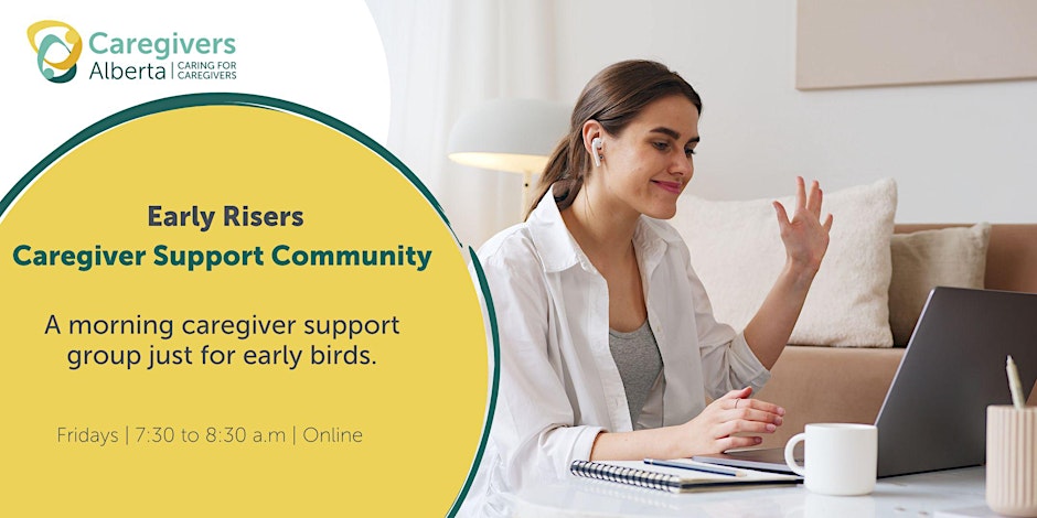 "Early Risers" Caregiver Support Community