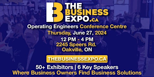 Image principale de The Business Expo - Oakville