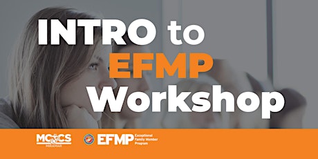 Imagen principal de Intro to EFMP  & Respite Care