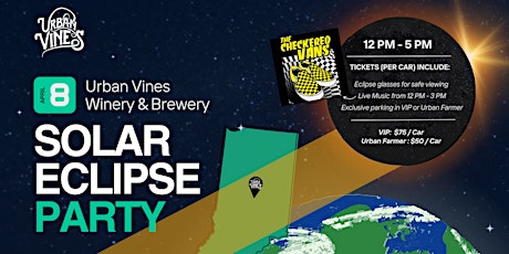 Solar Eclipse Party at Urban Vines