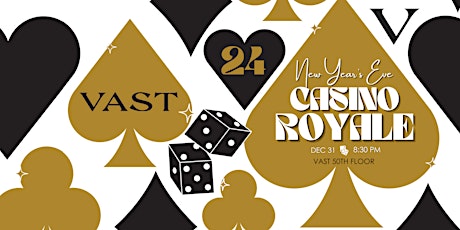 Vast Casino Royale – A New Year's Eve of Elegance and Excitement! primary image