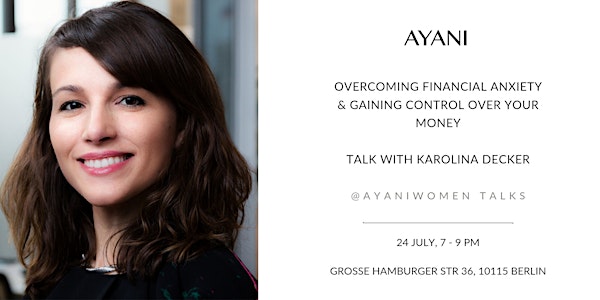 Talk: Overcoming Financial Anxiety with Karolina Decker