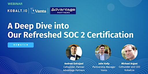 Hauptbild für Rewatch Webinar: A Deep Dive into Our Refreshed SOC 2 Certification