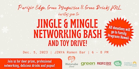 Primaire afbeelding van Pacific Edge Magazine's Jingle & Mingle Networking Bash and Toy Drive!