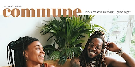 Commune: Black Creative Kickback + Game Night primary image