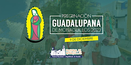 Imagen principal de PEREGRINACIÓN GUADALUPANA DE MONAGUILLOS 2O23 - DECANATOS DE MÉRIDA