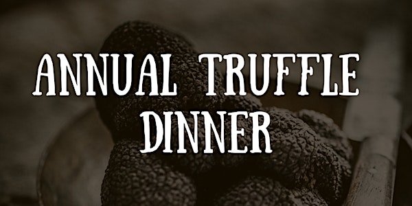 Annual Truffle Dinner