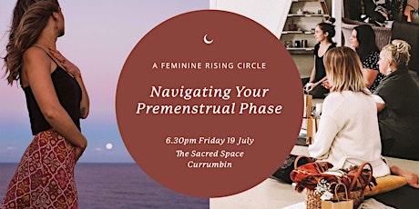 Navigating Your Premenstrual Phase • Feminine Rising Circle primary image