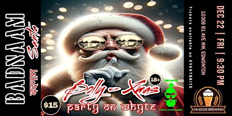Badnaam (बदनाम) Santa:  Bolly-Xmas Party on Whyte primary image