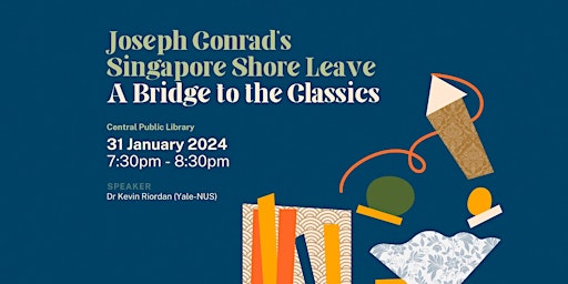 Imagen principal de Joseph Conrad’s Singapore Shore Leave | A Bridge to the Classics