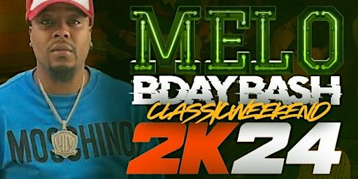 Hauptbild für Melo Bday Bash 2k24