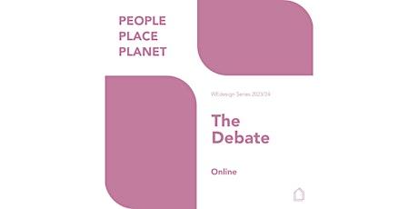 Imagem principal do evento People, Place, Planet: The Debate