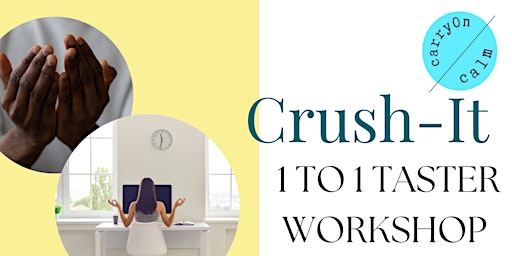 Primaire afbeelding van CRUSH-IT 1 to 1 Taster Workshop (1 hour) for Teens & Young People