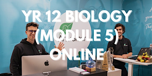 Primaire afbeelding van HSC Biology (Module 5) - Year 12 Kickstarter [ONLINE]