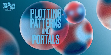 Opening | Plotting Patterns & Portals primary image