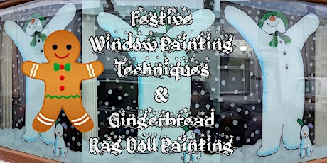 Festive Window Painting Techniques & Gingerbread Ragdoll Painting primary image