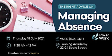 The Right Advice on… Managing Absence