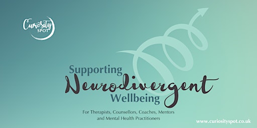 Image principale de Supporting Neurodivergent Wellbeing: 6 week course