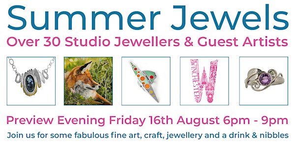 PREVIEW EVENING - Summer Jewels & Guest Artists at the Nutshell