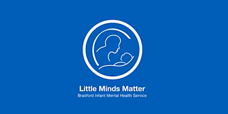 Immagine principale di Infant Mental Health Awareness - Full Day - Part 1 