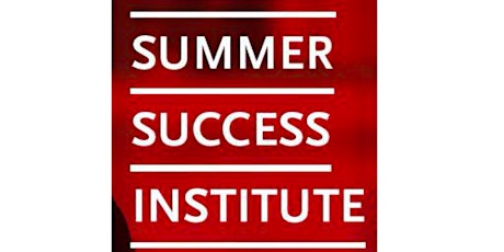 PROMISE-LSAMP Summer Success Institute (SSI) 2019 #ThinkBigDiversity  primary image