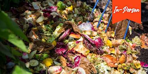 Primaire afbeelding van Composting & Food Waste Prevention with Landfill Tour