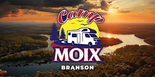 Imagem principal do evento Camp Moix | Branson, MO